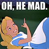 Alice He Mad